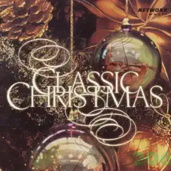 Classic Christmas by Network Music Ensemble album reviews, ratings, credits