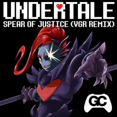 Spear of Justice (Undertale Remix) Song Lyrics