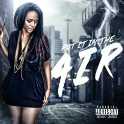 Put It in the Air - Single by Alexis Bell album reviews, ratings, credits