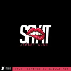 Say It (Jersey Club) - Single by Kyle Edwards & DJ Smallz 732 album reviews, ratings, credits