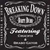 Breaking Down (feat. Crucifix & Brabo Gator) - Single album lyrics, reviews, download