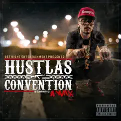 Hustlas Convention by A-Wax album reviews, ratings, credits