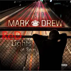 Red Lights at 3AM by Mark Drew album reviews, ratings, credits