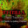 Third Ternary (Le Chariot, La Justice, L'hermite) album lyrics, reviews, download