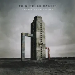 Painting of a Panic Attack (Deluxe) by Frightened Rabbit album reviews, ratings, credits