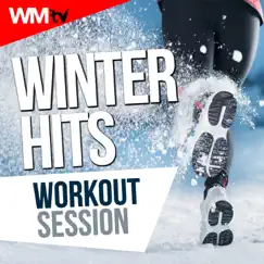 Winter Hits Workout Session (60 Minutes Non-Stop Mixed Compilation for Fitness & Workout 135 - 150 Bpm) by Various Artists album reviews, ratings, credits