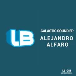 Galactic Sound - Single by Alejandro Alfaro album reviews, ratings, credits