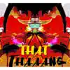 That Thaaang album lyrics, reviews, download