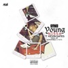Young N***a (feat. Kevin Gates) - Single album lyrics, reviews, download