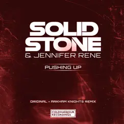 Pushing Up - Single by Solid Stone & Jennifer Rene album reviews, ratings, credits