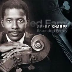 Extended Family by Avery Sharpe album reviews, ratings, credits