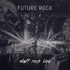Daft Rock Live by Future Rock album reviews, ratings, credits