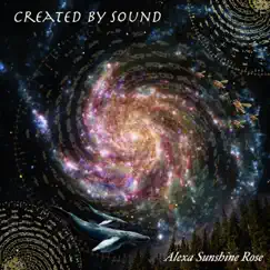 Created By Sound - EP by Alexa Sunshine Rose album reviews, ratings, credits