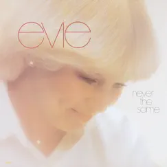 Never the Same by Evie album reviews, ratings, credits