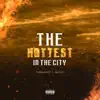 The Hottest in the City album lyrics, reviews, download