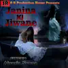 Janina Ki Jiwane - EP album lyrics, reviews, download