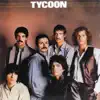 Tycoon album lyrics, reviews, download