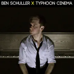 Undertale (From Typhoon Cinema) - Single by Ben Schuller album reviews, ratings, credits
