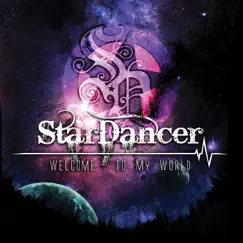 Welcome to My World by Star Dancer album reviews, ratings, credits