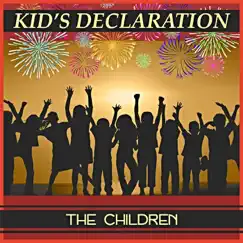 Kid's Declaration - Single by The Children album reviews, ratings, credits