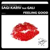 Feeling Good (feat. Gali) - Single album lyrics, reviews, download