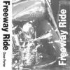 Freeway Ride album lyrics, reviews, download