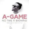 No Time Fi Badmind - Single album lyrics, reviews, download
