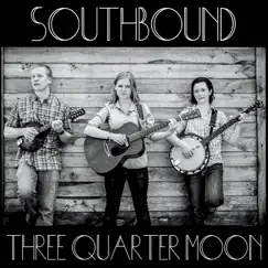 Southbound by Three Quarter Moon album reviews, ratings, credits