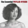 The Essential Phyllis Hyman album lyrics, reviews, download