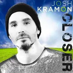 Closer - EP by Josh Kramon album reviews, ratings, credits