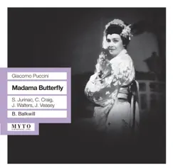 Madama Butterfly (Recorded Live 1959) by Sena Jurinac, Charles Craig, Jess Walters, Josephine Veasey, Orchestra of the Royal Opera House, Covent Garden & Bryan Havell Balkwill album reviews, ratings, credits