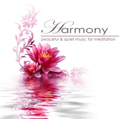 Harmony – Peaceful & Quiet Music for Meditation, Rest and Sleep by Meditation Relax Club album reviews, ratings, credits