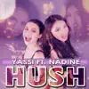 Hush (feat. Nadine Lustre) - Single album lyrics, reviews, download