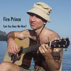Can You Hear Me Now? by Fire Prince album reviews, ratings, credits