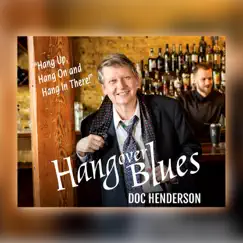 Hangover Blues by Doc Henderson album reviews, ratings, credits