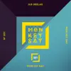 Mon Key Say - Single album lyrics, reviews, download