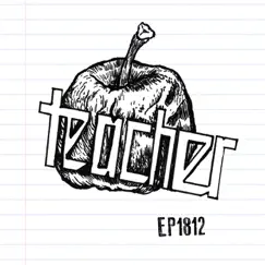 1812 - Ep by TEACHER album reviews, ratings, credits