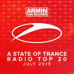 A State of Trance Radio Top 20 - July 2015 by Armin van Buuren album reviews, ratings, credits