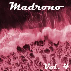 Madrono, Vol. 4 by Various Artists album reviews, ratings, credits