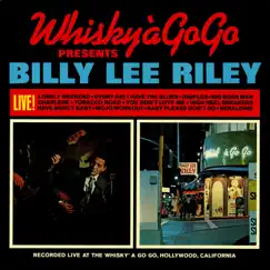 Live at the Whisky a Go Go by Billy Lee Riley album reviews, ratings, credits
