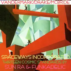 Thirteen Cosmic Standards By Sun Ra & Funkadelic by Spaceways Inc. album reviews, ratings, credits