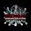 Dancing Skeletons album lyrics, reviews, download