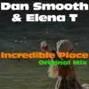 Incredible Place - Single album lyrics, reviews, download