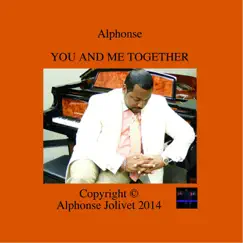 You and Me Together - Single by Alphonse album reviews, ratings, credits