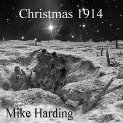 Christmas 1914 - Single by Mike Harding album reviews, ratings, credits