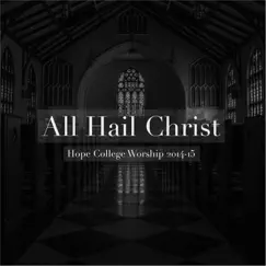 All Hail Christ Song Lyrics