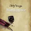Blank Space (feat. Mike Attinger) - Single album lyrics, reviews, download