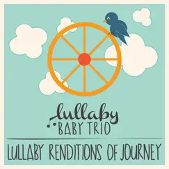 Lullaby Renditions of Journey by Lullaby Baby Trio album reviews, ratings, credits