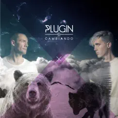 Cambiando by Plugin album reviews, ratings, credits
