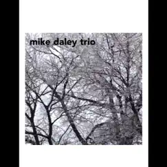 Trio EP by Mike Daley album reviews, ratings, credits